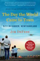 The Day the World Came to Town cover